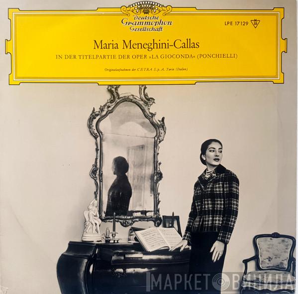 , Amilcare Ponchielli  Maria Meneghini-Callas  - Maria Meneghini-Callas In Der Titelpartie Der Oper »La Gioconda« (Ponchielli)
