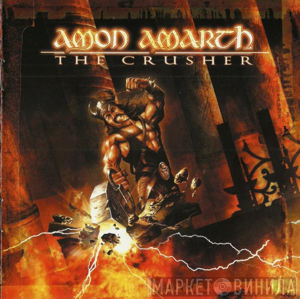  Amon Amarth  - The Crusher