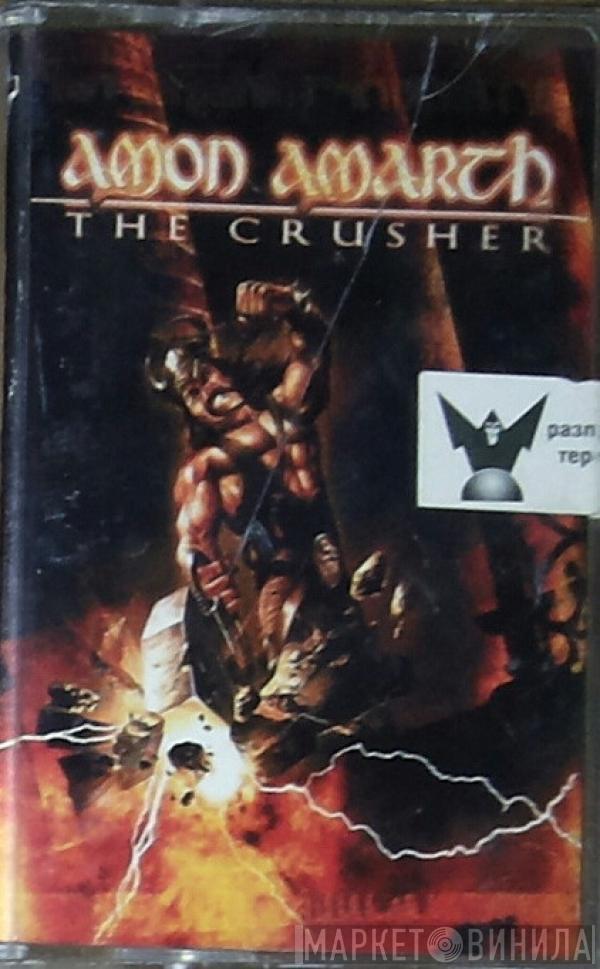  Amon Amarth  - The Crusher