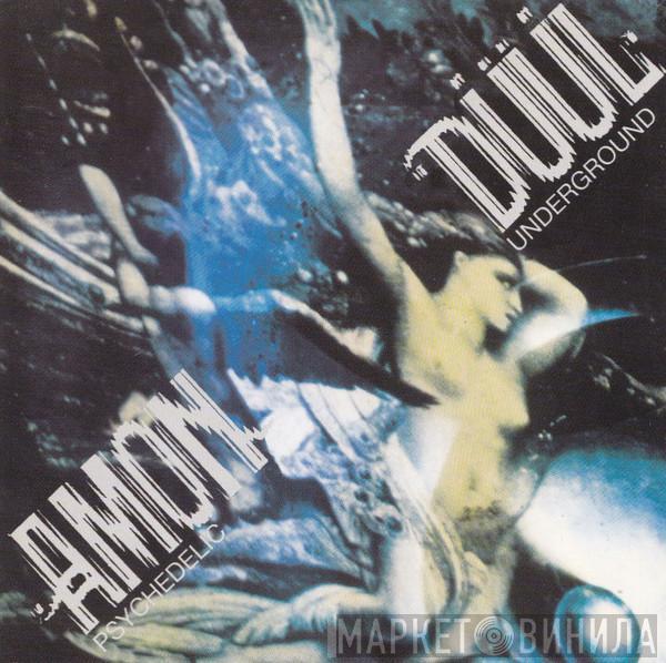  Amon Düül  - Psychedelic Underground