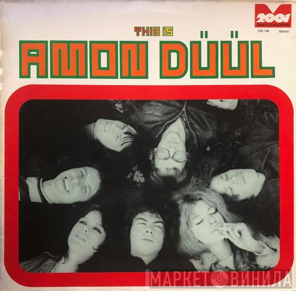  Amon Düül  - This Is Amon Düül