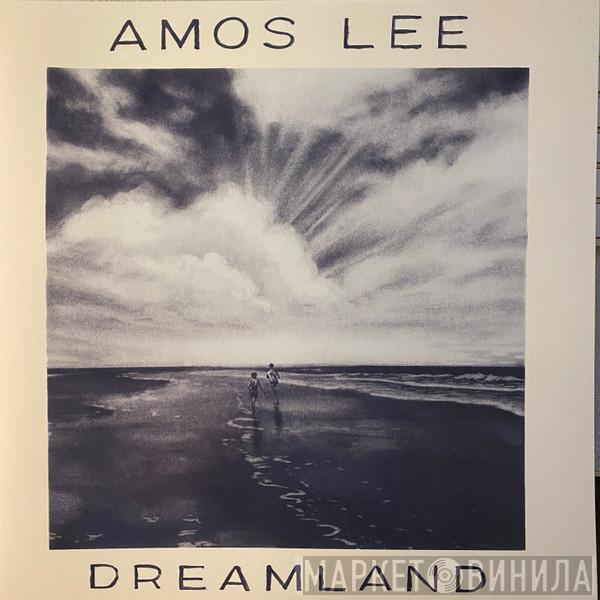 Amos Lee - Dreamland