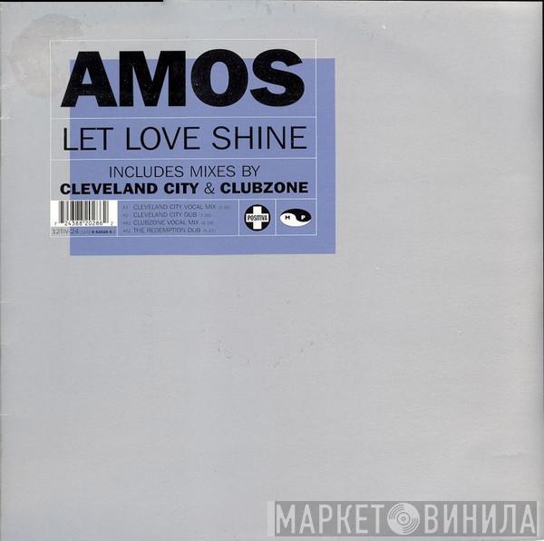 Amos - Let Love Shine