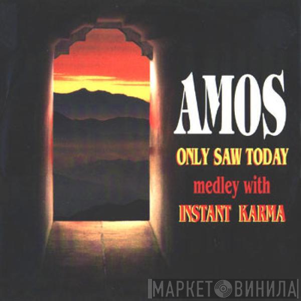 Amos - Only Saw Today Medley With Instant Karma
