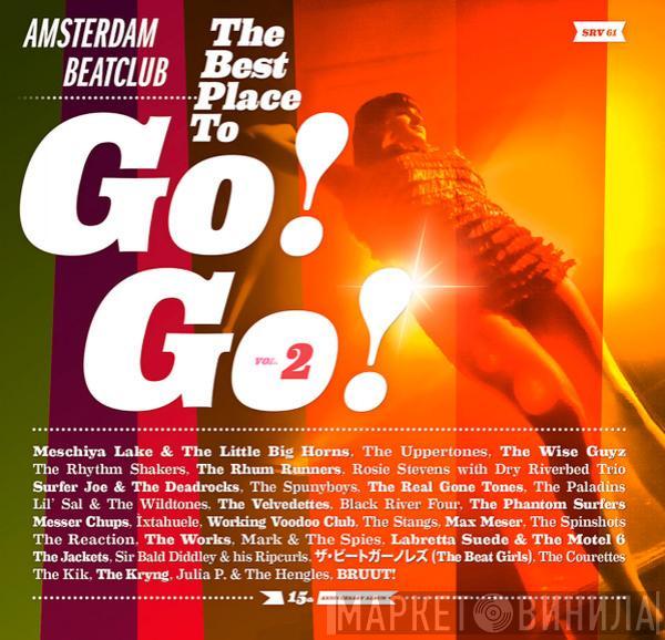  - Amsterdam Beatclub: The Best Place To Go! Go! 2