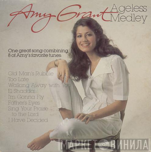 Amy Grant - Ageless Medley