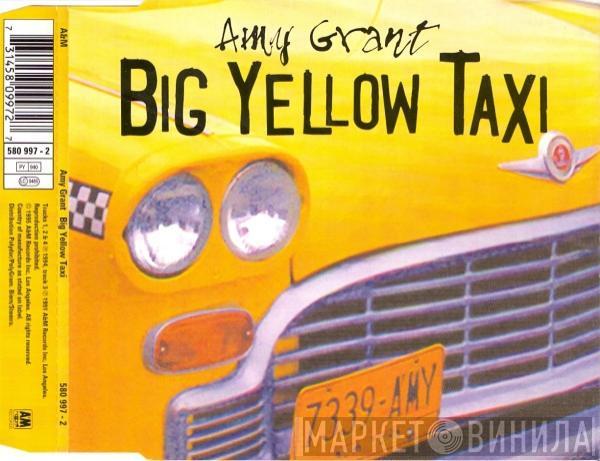 Amy Grant - Big Yellow Taxi