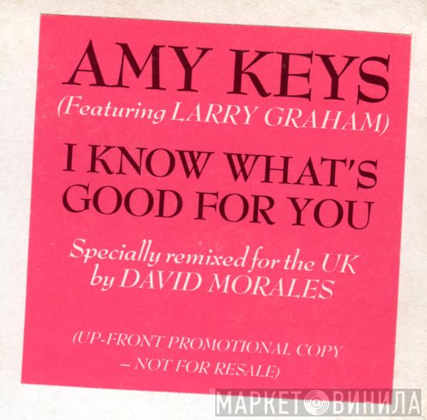  Amy Keys  - I Know Whats Good For You