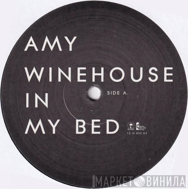  Amy Winehouse  - In My Bed