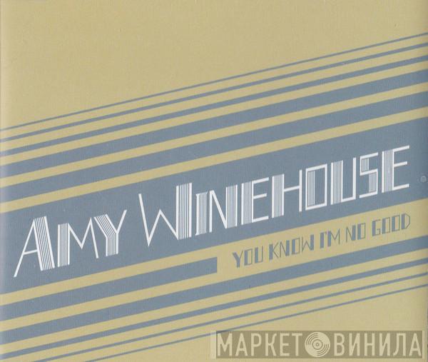 Amy Winehouse - You Know I'm No Good