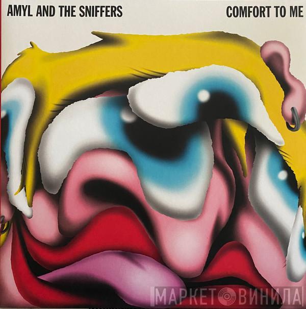  Amyl and The Sniffers  - Comfort To Me