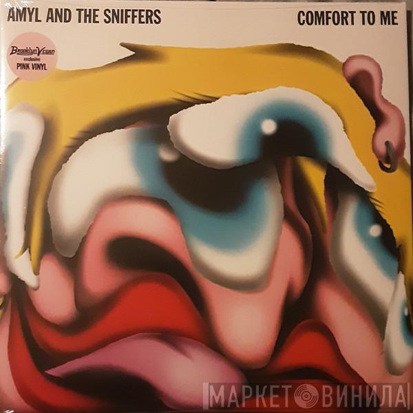  Amyl and The Sniffers  - Comfort To Me