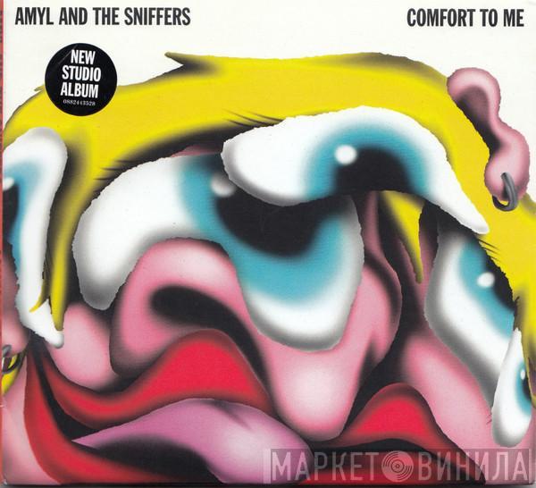  Amyl and The Sniffers  - Comfort To Me
