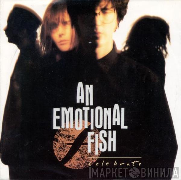 An Emotional Fish - Celebrate