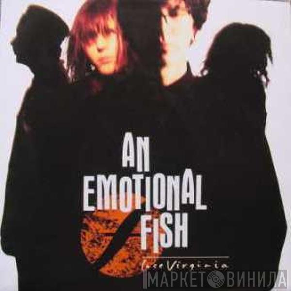  An Emotional Fish  - Lace Virginia