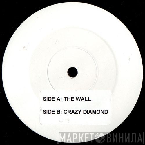 An-ten-nae - The Wall / Crazy Diamond