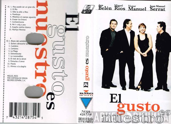 , Ana Belén , Miguel Ríos , Víctor Manuel  Joan Manuel Serrat  - El Gusto Es Nuestro