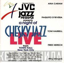 , Ana Caram , Paquito D'Rivera , Tom Harrell , Fred Hersch  Phil Woods  - JVC Jazz Festival Live - A Night Of Chesky Jazz - Town Hall, New York