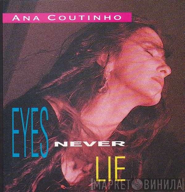 Ana Coutinho - Eyes Never Lie