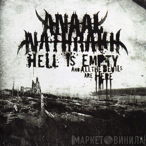  Anaal Nathrakh  - Hell Is Empty And All The Devils Are Here
