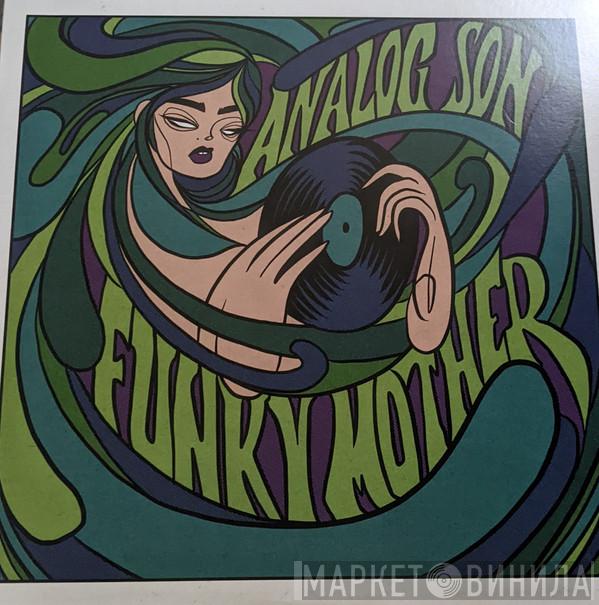  Analog Son  - Funky Mother