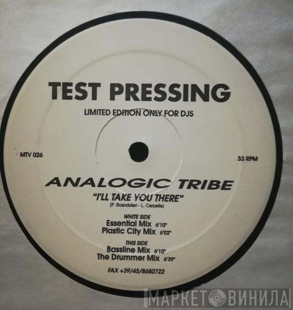 Analogic Tribe - I'll Take You There