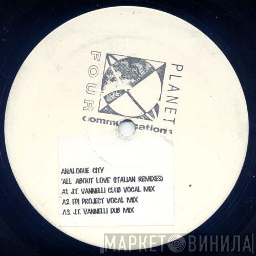  Analogue City  - All About Love (Italian Remixes)