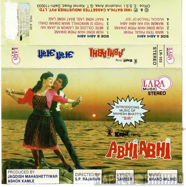 Anand Milind - Abhi Abhi