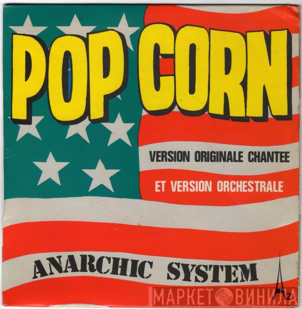 Anarchic System - Pop Corn (Version Originale Chantee Et Version Orchestrale)