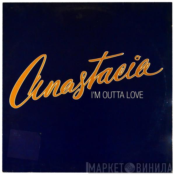  Anastacia  - I'm Outta Love