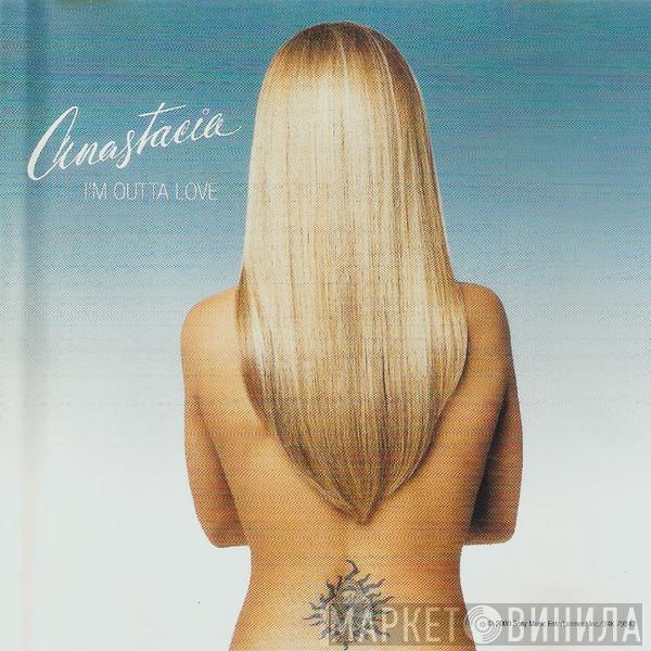 Anastacia  - I'm Outta Love