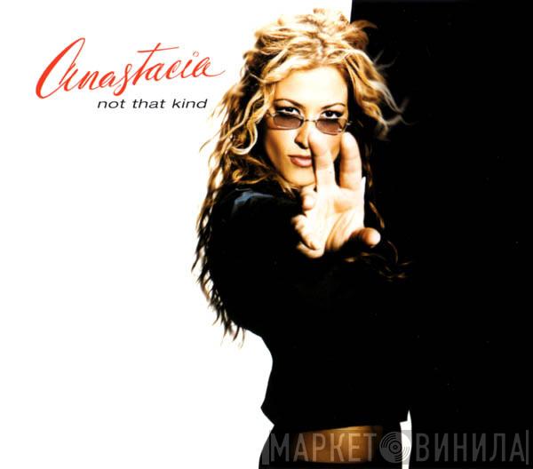  Anastacia  - Not That Kind