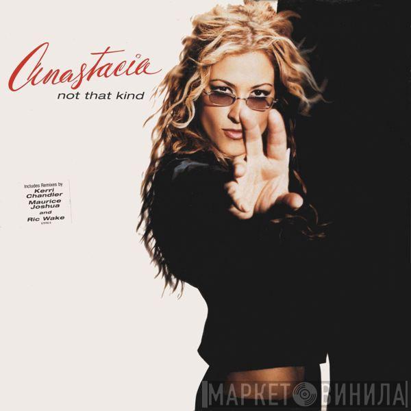  Anastacia  - Not That Kind