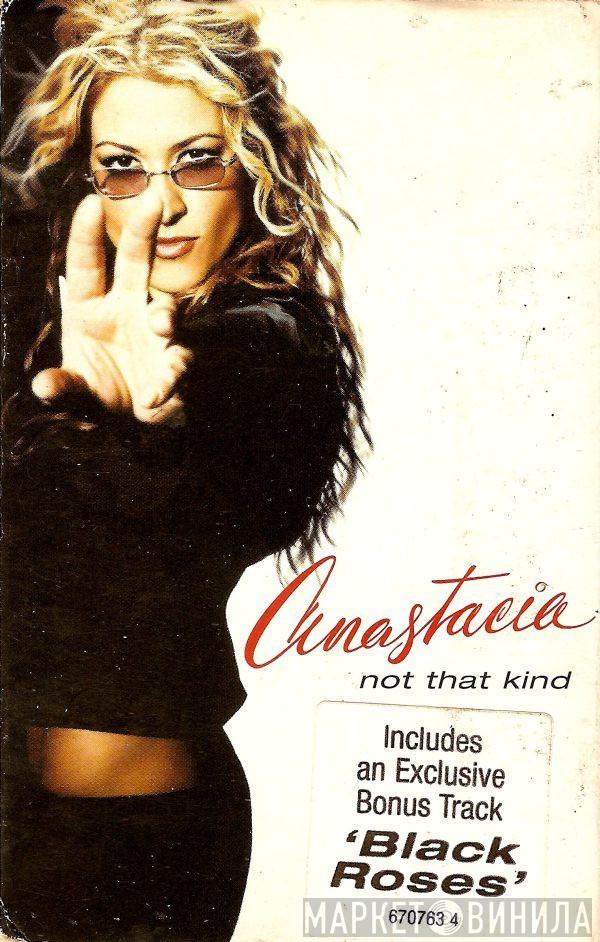  Anastacia  - Not That Kind