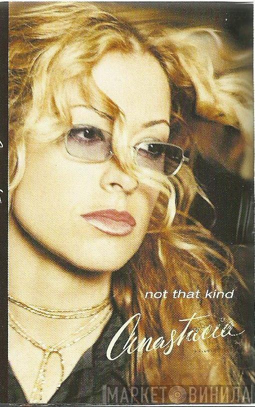  Anastacia  - Not That Kind