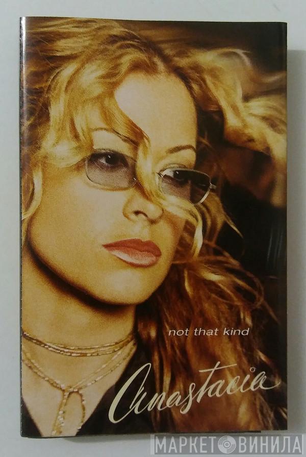  Anastacia  - Not That Kind