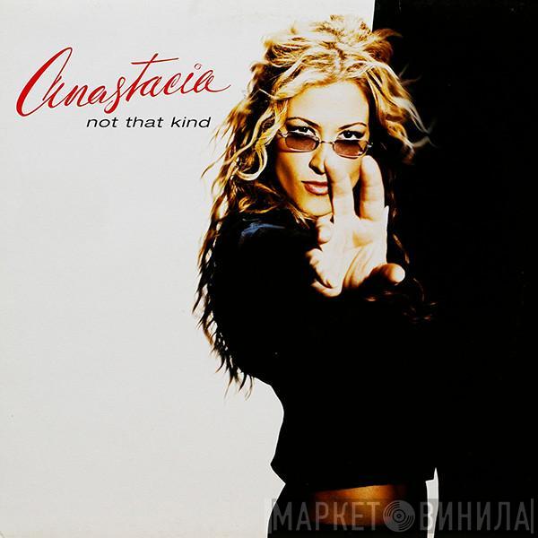  Anastacia  - Not That Kind