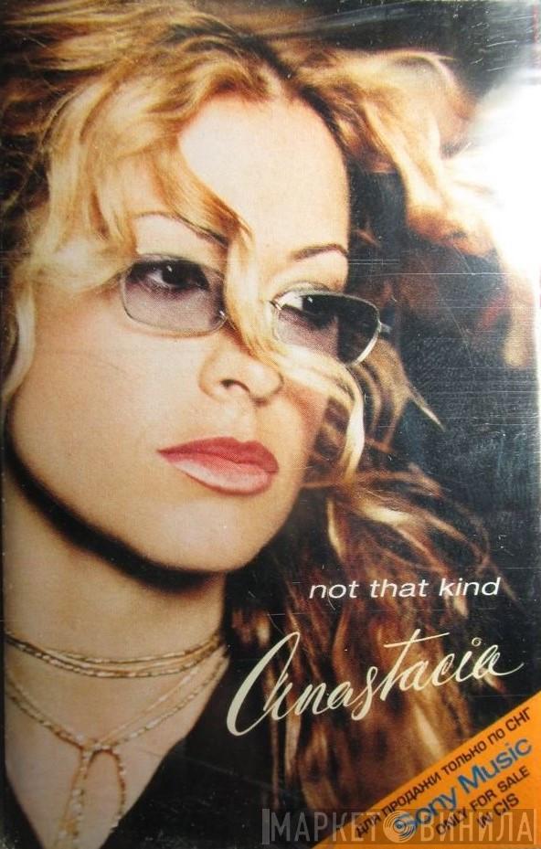  Anastacia  - Not That Kind