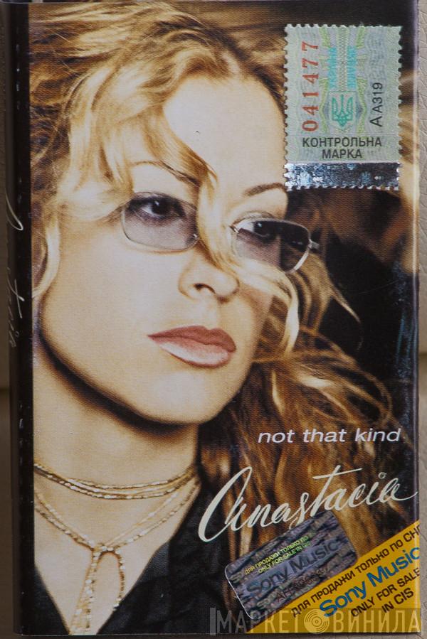  Anastacia  - Not That Kind