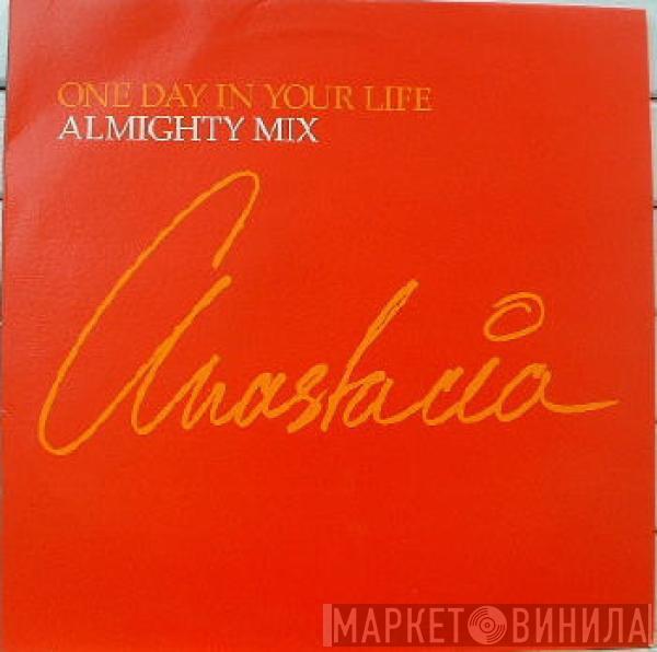  Anastacia  - One Day In Your Life (Almighty Mix)