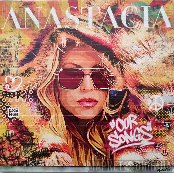  Anastacia  - Our Songs