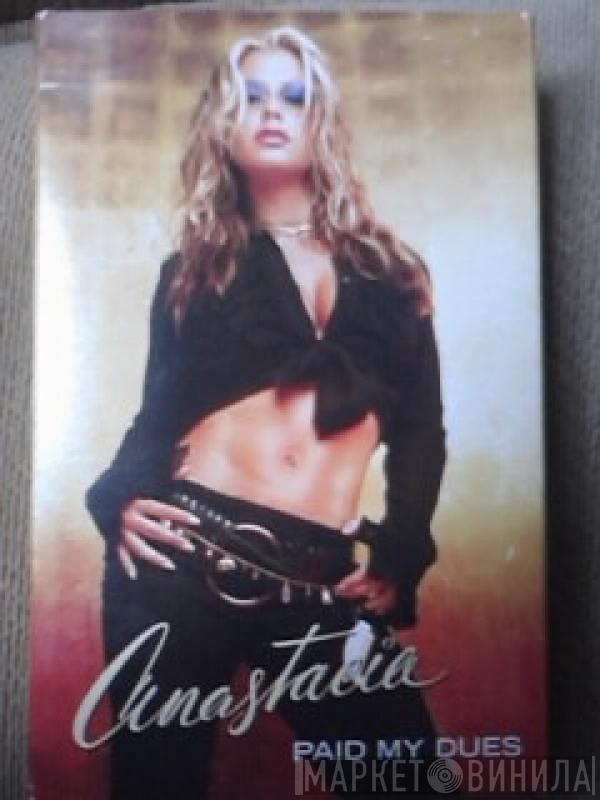 Anastacia - Paid My Dues