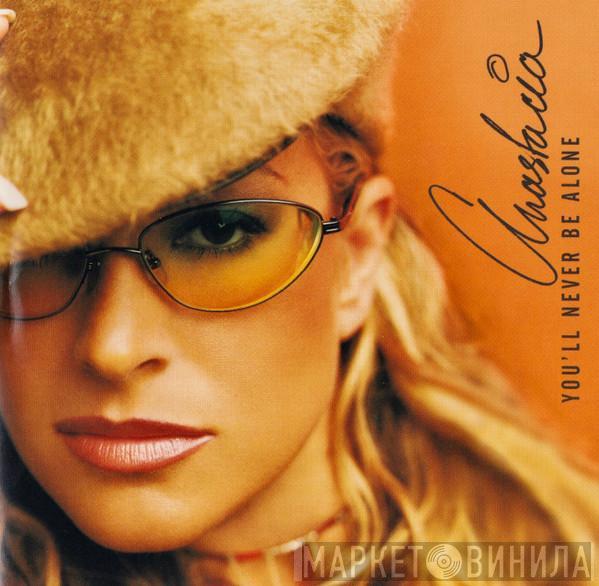  Anastacia  - You'll Never Be Alone
