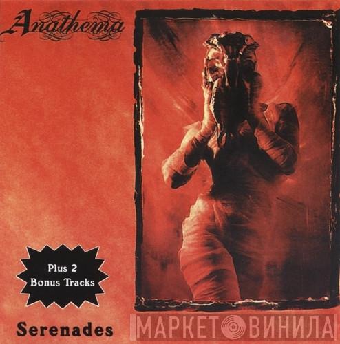  Anathema  - Serenades