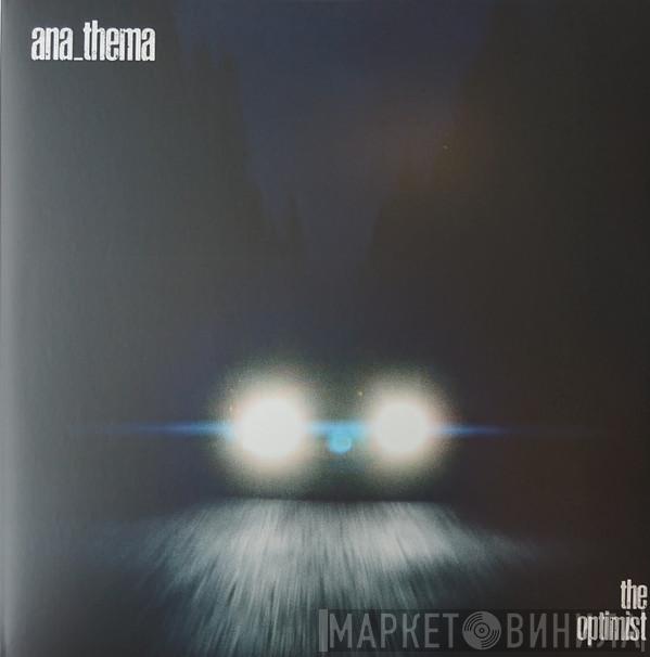  Anathema  - The Optimist