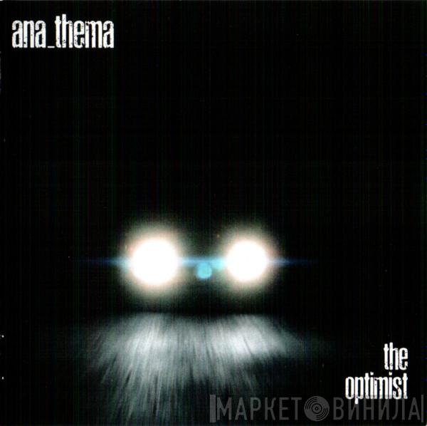  Anathema  - The Optimist