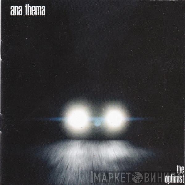  Anathema  - The Optimist