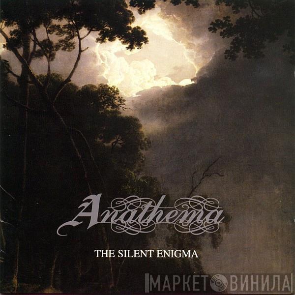  Anathema  - The Silent Enigma