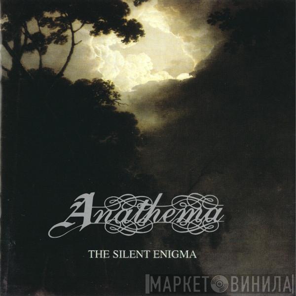  Anathema  - The Silent Enigma