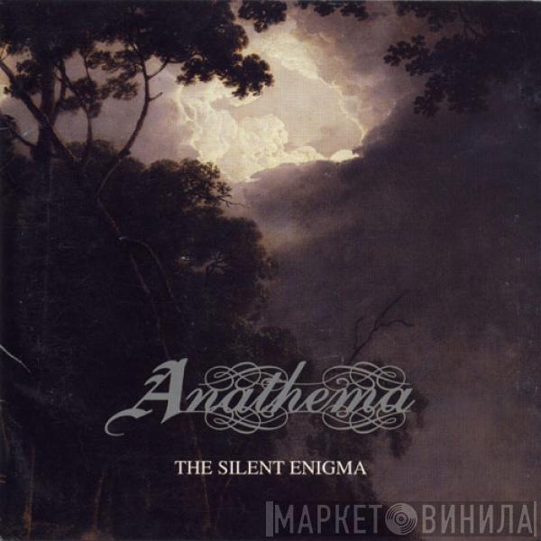  Anathema  - The Silent Enigma